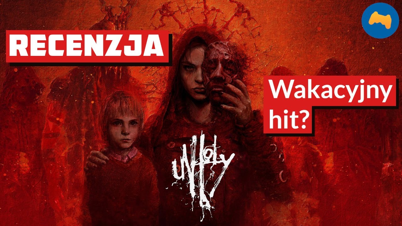 Unholy - recenzja gry
