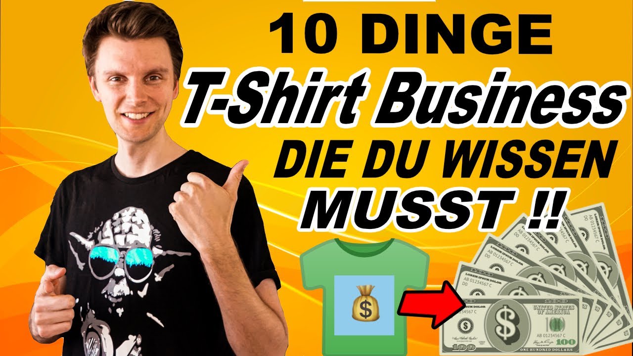 T SHIRT BUSINESS STARTEN - 10 Tipps & Erfahrungen für Print on Demand Anfänger
