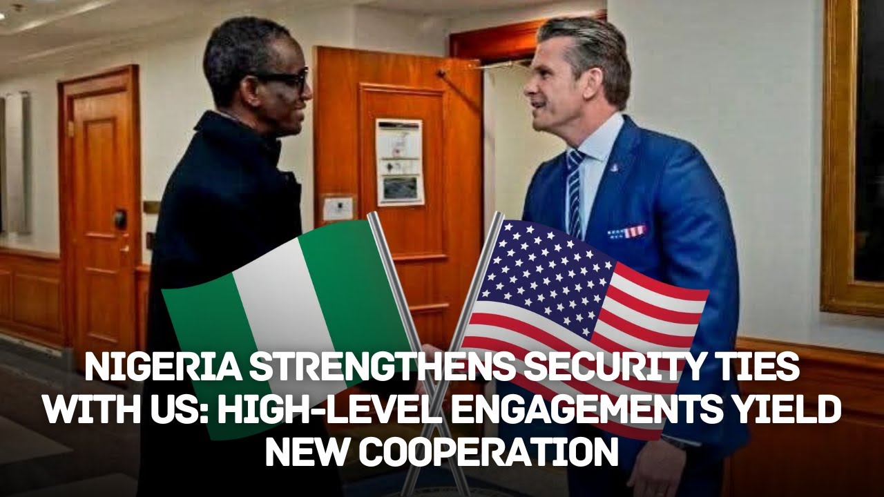 Nigeria Strengthens Security Ties with US: High-Level Engagements Yield New Cooperation
