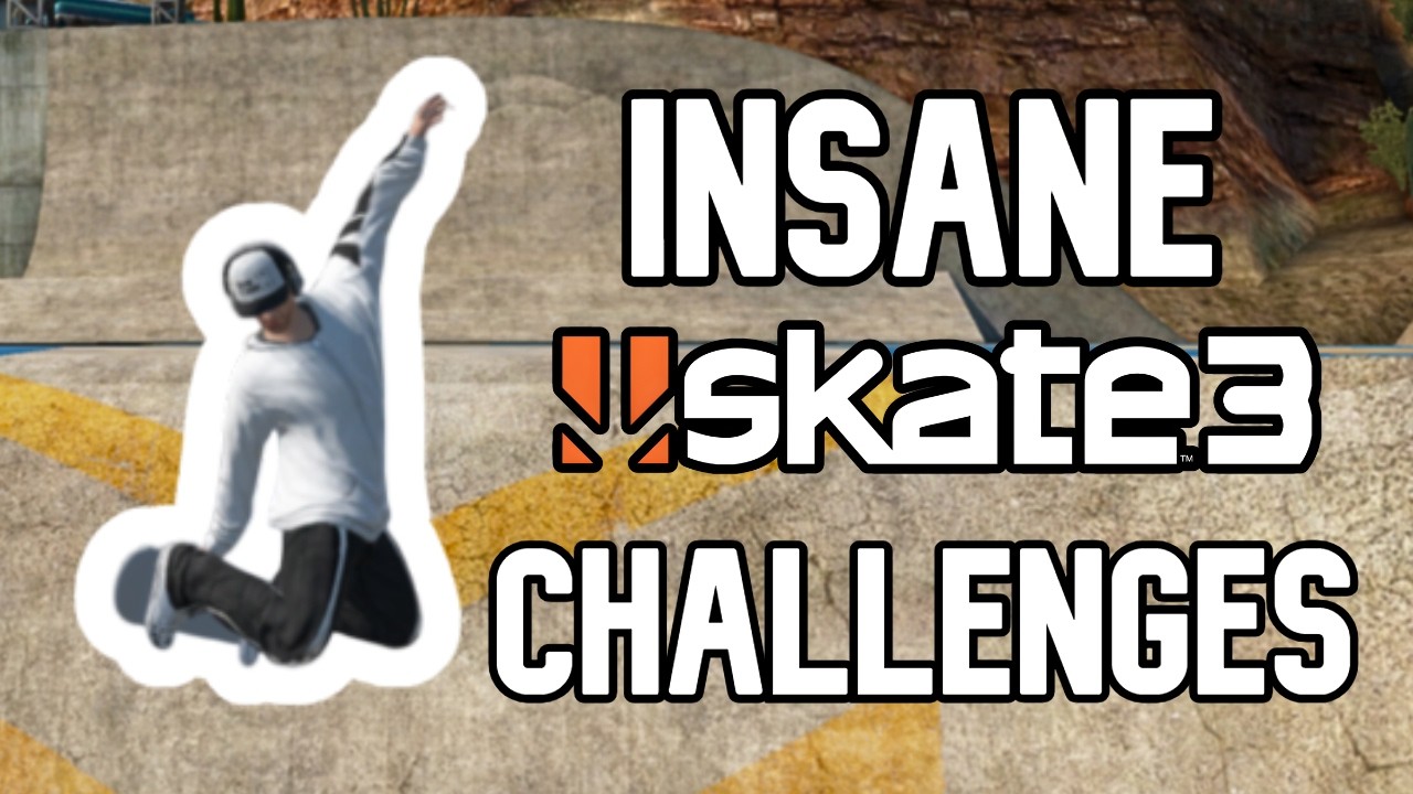 🔴Attempting INSANE Skate 3 challenges + Online w/ Viewers 🔴