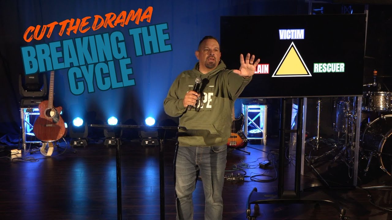 CUT THE DRAMA SERIES || "BREAKING THE CYCLE" || Pastor Steve Mendoza