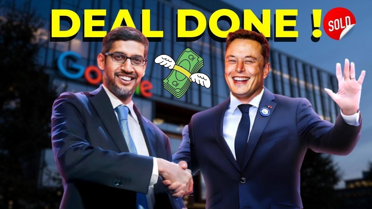 Did Elon Musk Buy Google? [Deal Done]