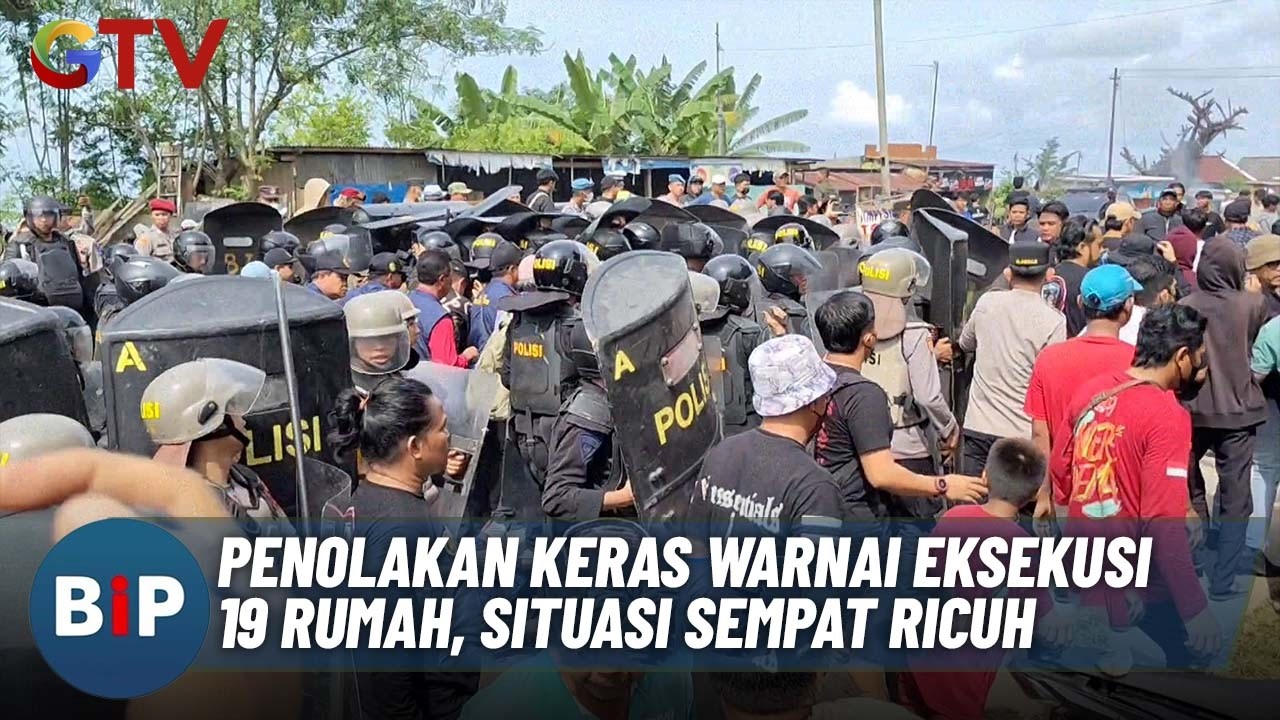 Ricuh Eksekusi 19 Rumah, Warga Hadang Petugas dan Tolak Penggusuran | BIP 13/2