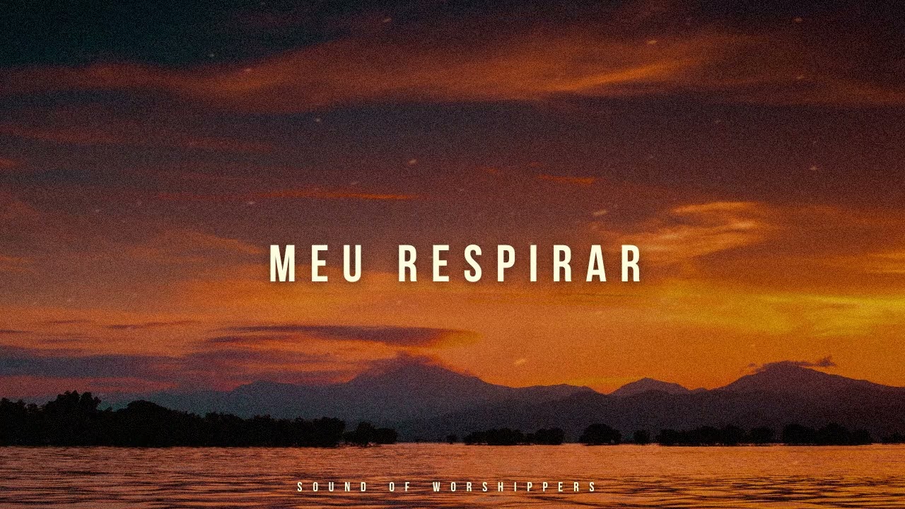 Fundo Musical/ Instrumental Piano Worship/ Meu Respirar