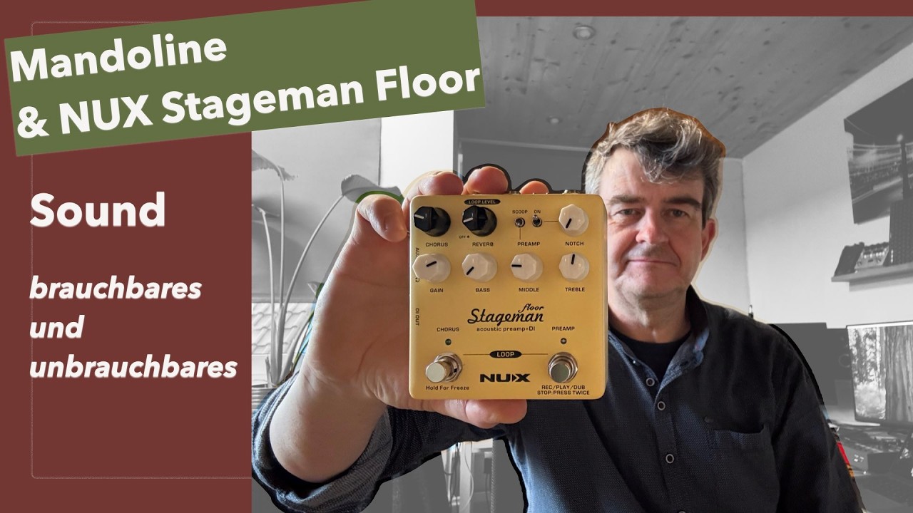 Preamp #Nux Stageman Floor & #Mandoline, Pickup