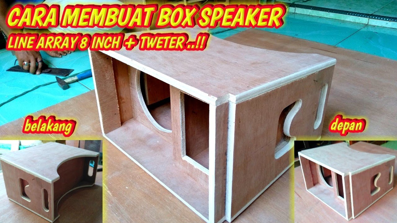 CARA MEMBUAT BOX SPEAKER LINE ARRAY 8 INCH
