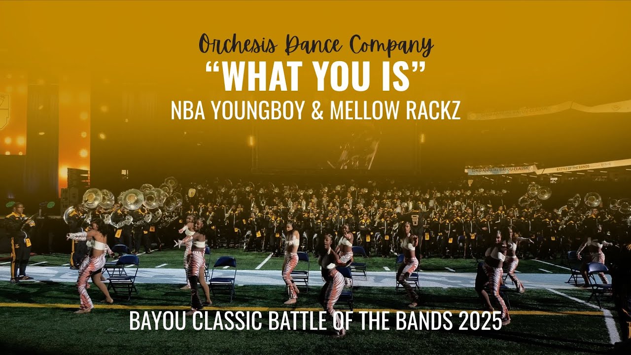 Orchesis Dance Company | “What You Is” by NBA YoungBoy & Mellow Rackz | 2025 Bayou Classic BOTB 💛🖤❤️