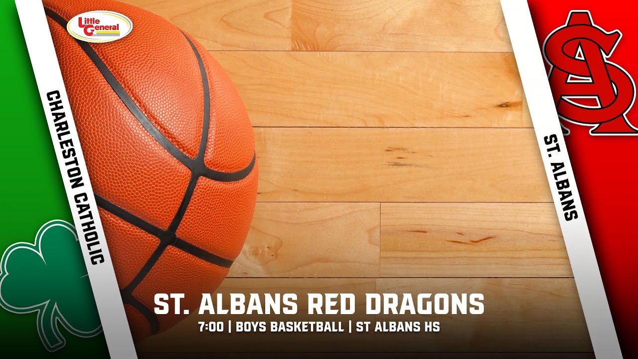 CHARLESTON CATHOLIC IRISH VS. ST. ALBAN RED DRAGONS | WV BOYS BASKETBALL