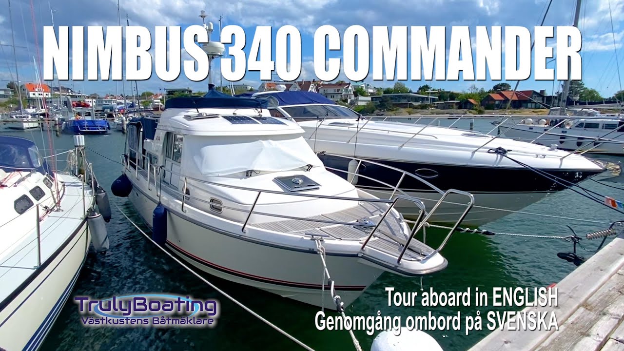 NIMBUS 340 COMMANDER - Tour aboard / Rundtur ombord