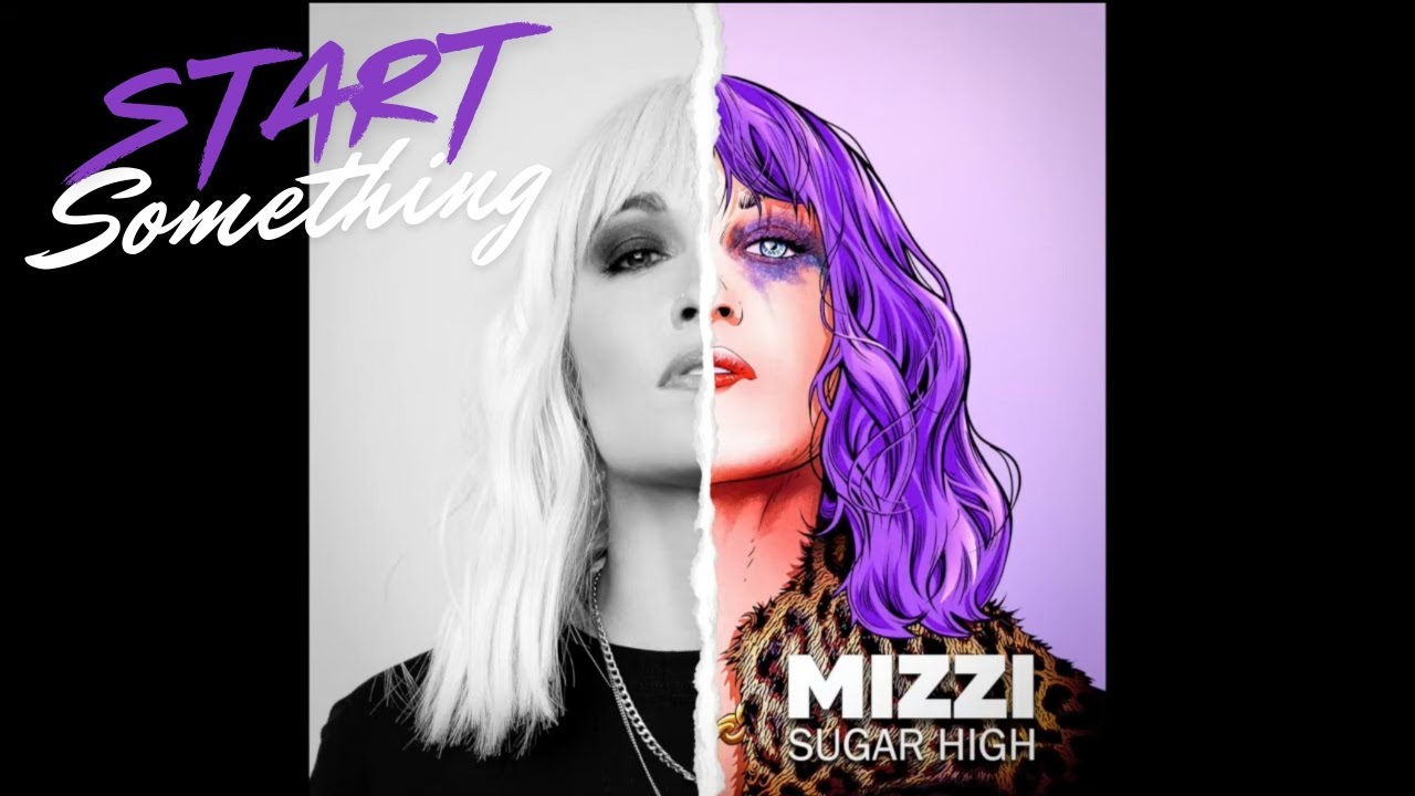 MIZZI - START SOMETHING (OFFICIAL AUDIO)