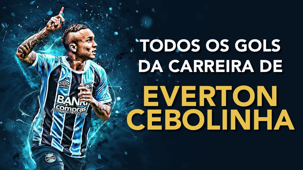 Todos os GOLS DA CARREIRA de Everton Cebolinha | All Goals Everton Cebolinha Brazil