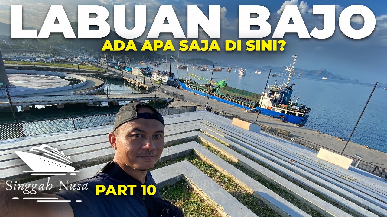 SINGGAH NUSA - Ep.10 INDAHNYA LABUAN BAJO ‼️ Mari Kita Jalan-Jalan Di Labuan Bajo, Ada Apa Aja Ya?