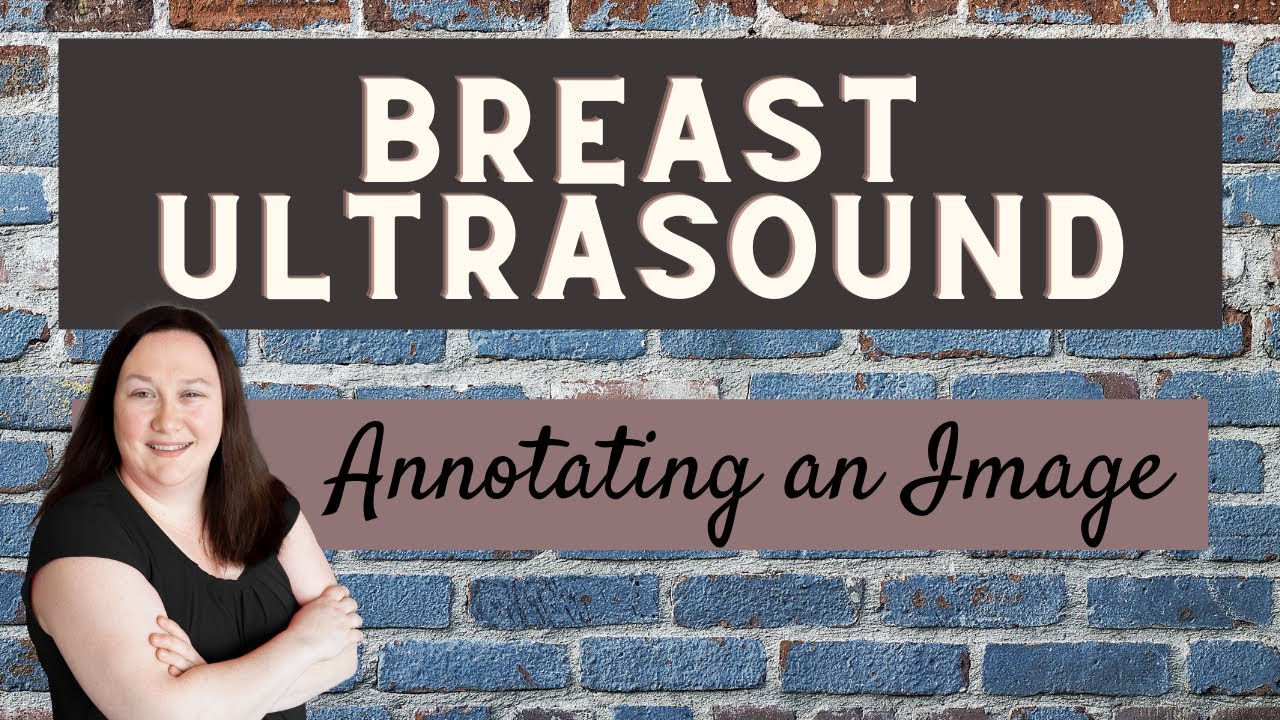 Breast Ultrasound - Annotating an Image | Registry Review Series | #Sonographyminutes