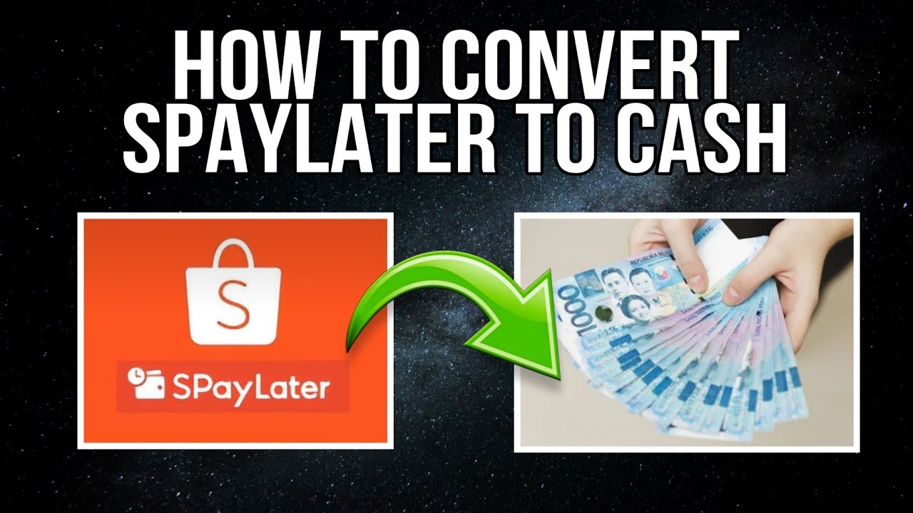 How to Convert SPAYLATER to CASH, GCash, or Transfer to Any Bank!