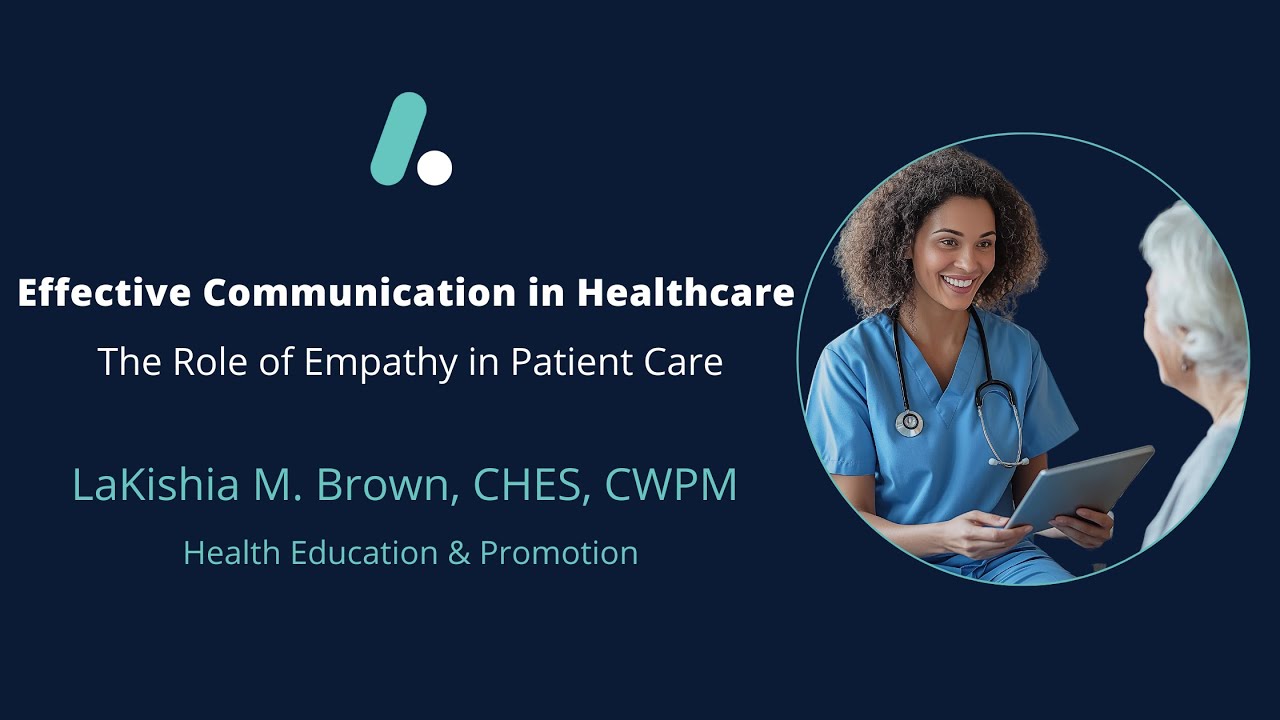 Patient Communication in Healthcare: Why Empathy Matters Most