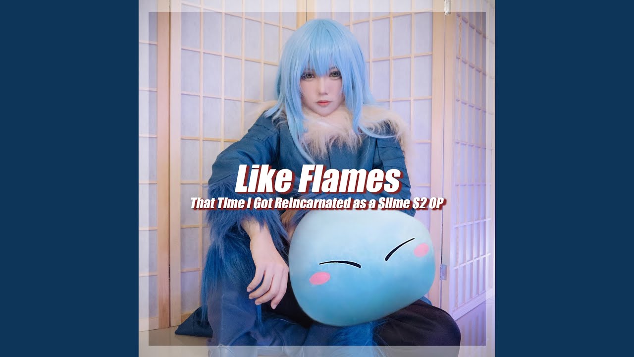 Like Flame That Time I Got Reincarnated as a Slime S2 OP