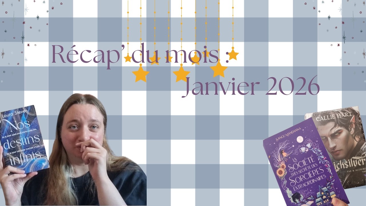 Récap' du mois : Janvier 2026