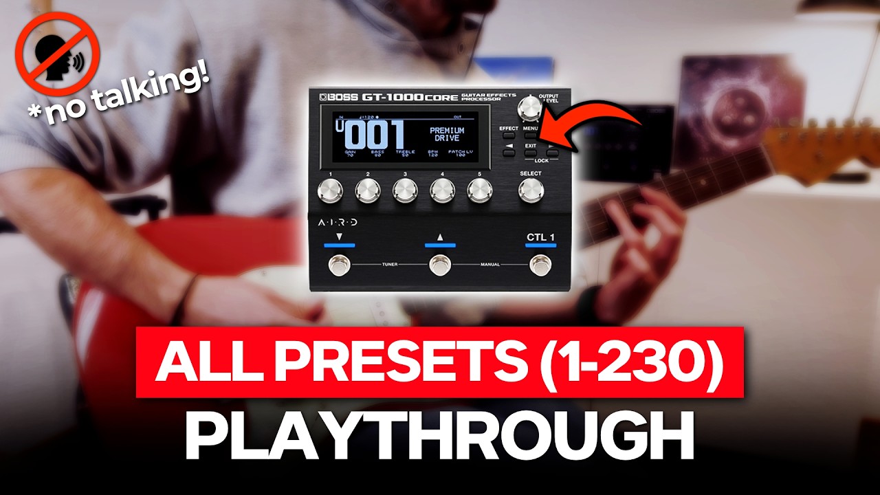 BOSS GT1000 Core ALL Presets Playthrough (no talking)
