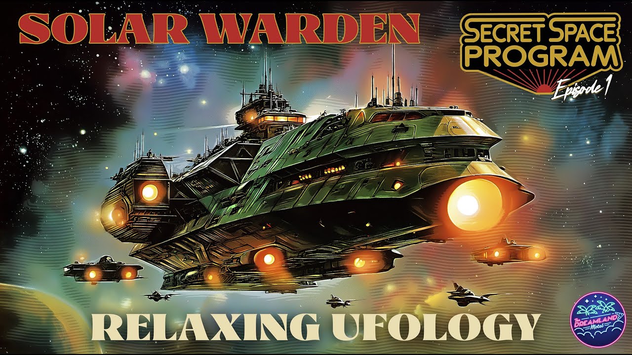 Solar Warden (Secret Space Program #1) | Relaxing Ufology