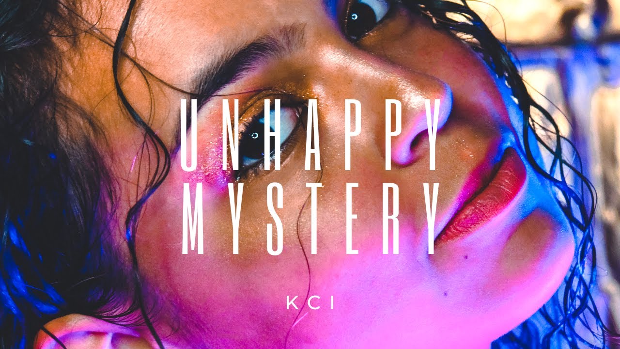 Unhappy Mystery - KCI