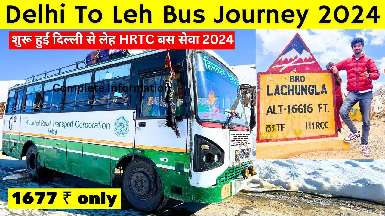 Delhi To Leh By HRTC Bus Journey 2024 🚌 | Delhi To Leh Bus Journey