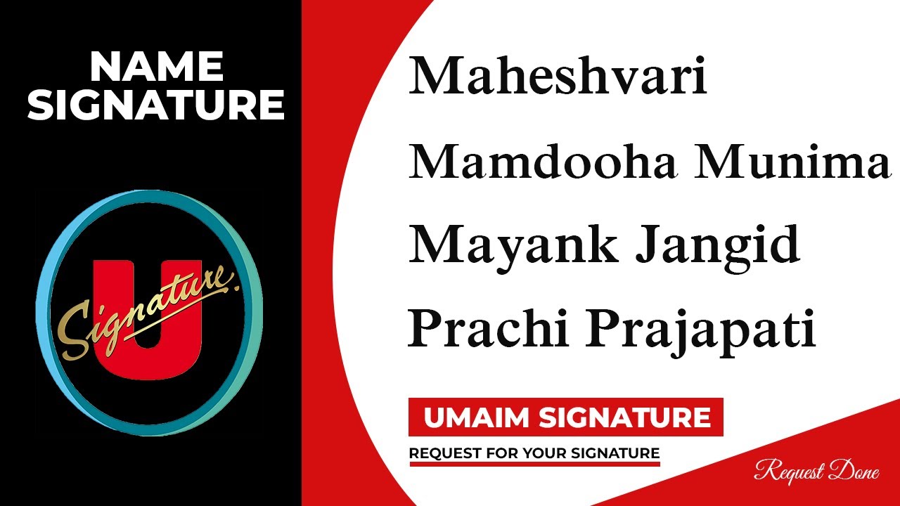 Maheshvari | Mamdooha Munima | Mayank Jangid | Prachi Prajapati Name Signature | Umaim Signature