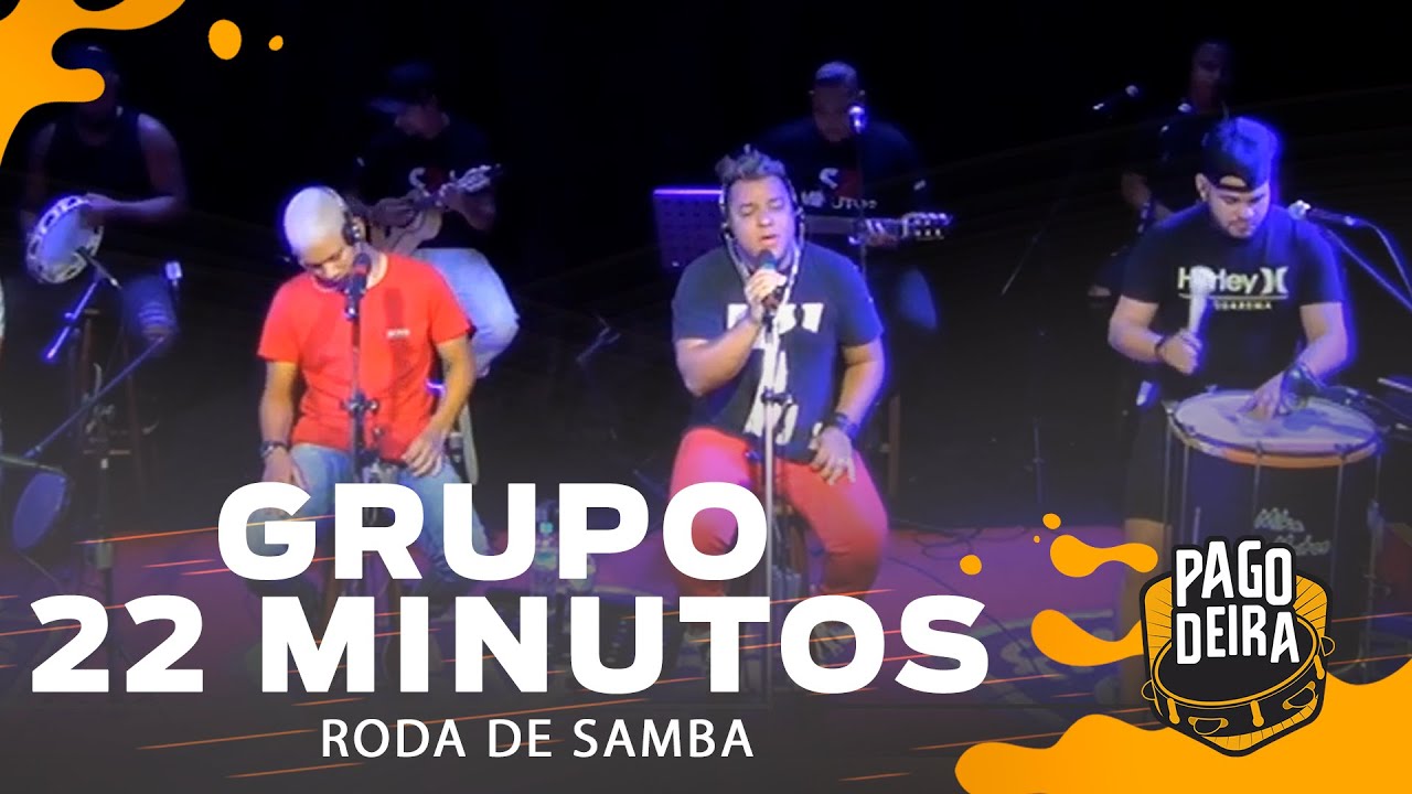 Pagodeira - Grupo 22 Minutos na Roda de Samba da Nº1