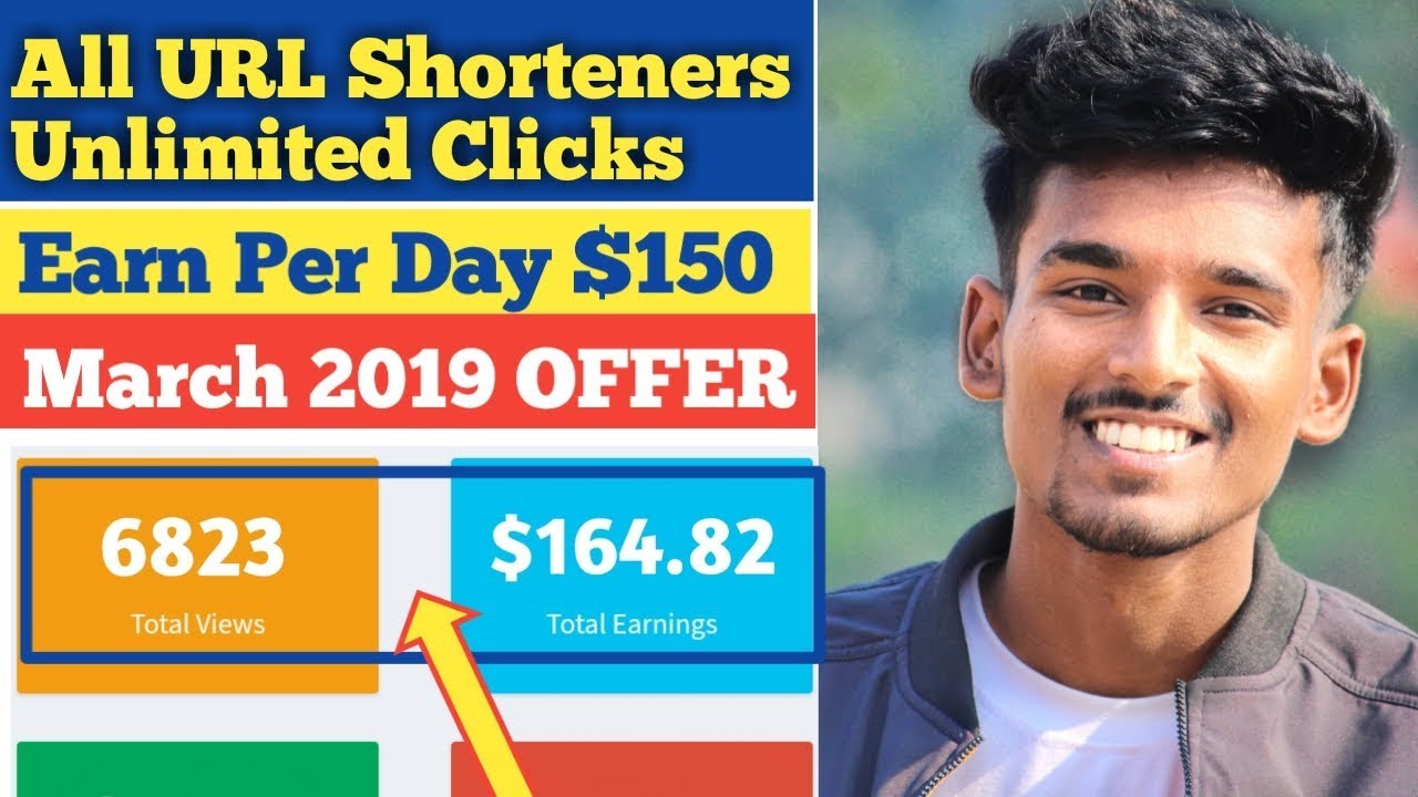 All URL Shortener Unlimited Clicks Trick in March 2019 | Earn Per Day $150 | Hindi