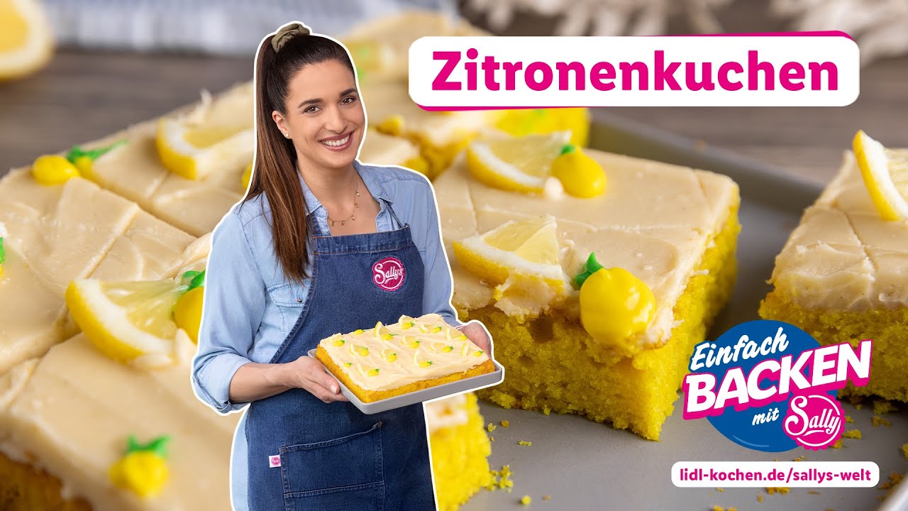 Saftiges Zitronenkuchen Rezept mit Frischkäsefrosting | Rezepte für Lidl von Sallys Welt
