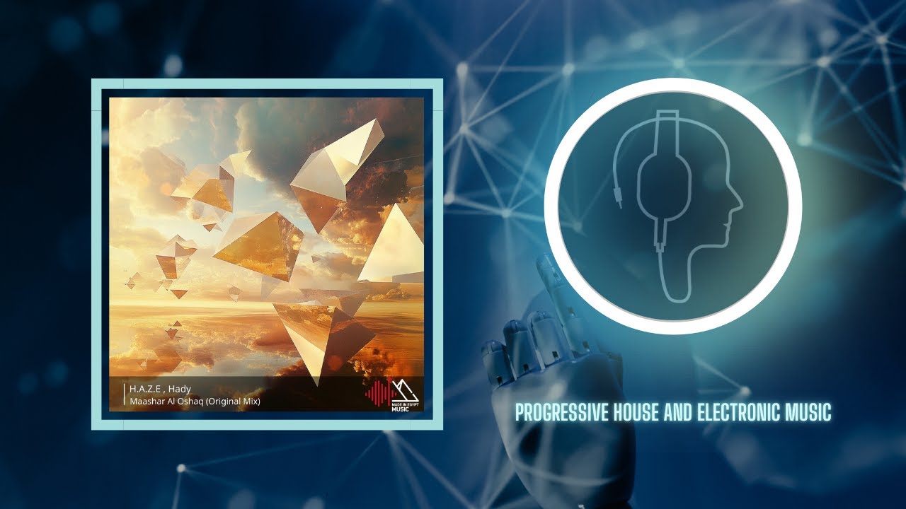 H.A.Z.E & Hady – Maashar Al Oshaq (Original Mix) [Made In Egypt]