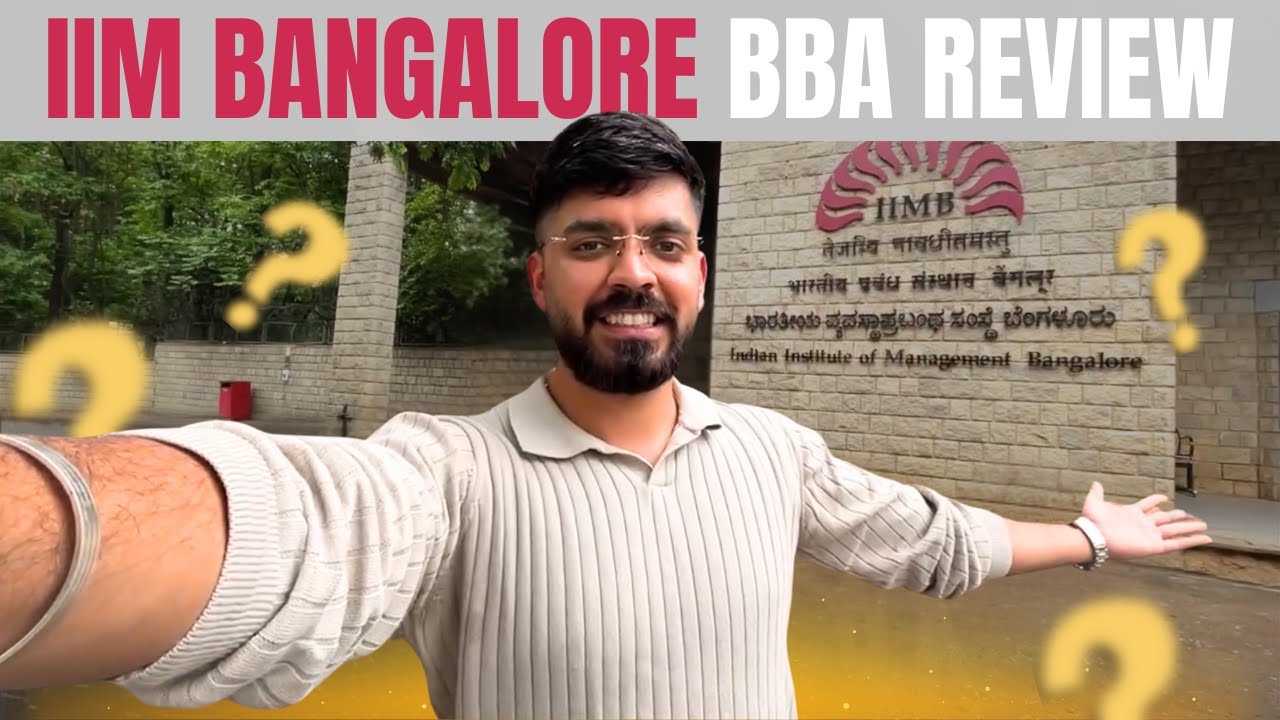 Is IIM Bangalore's BBA Program REALLY Worth It? ➤ Student Experience
