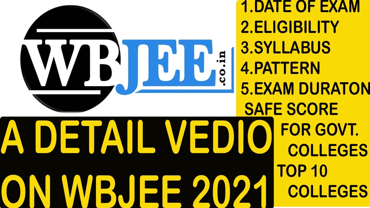 WBJEE 2021 FULL APPLICATION PROCESS||EXAM DATE||SAFE SCORE ZONE FOR TOP COLLEGE