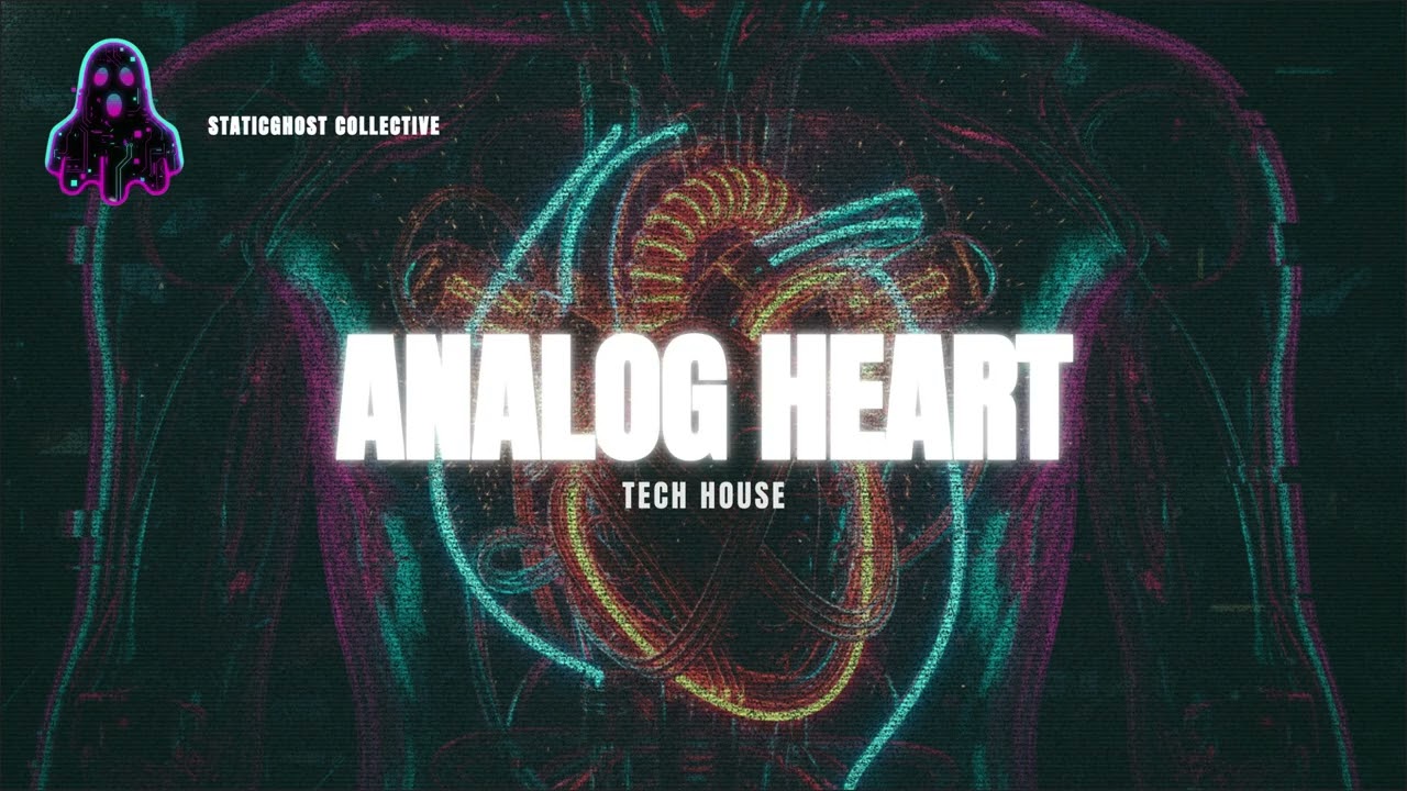 StaticGhost Collective - Analog Heart (Official Audio)