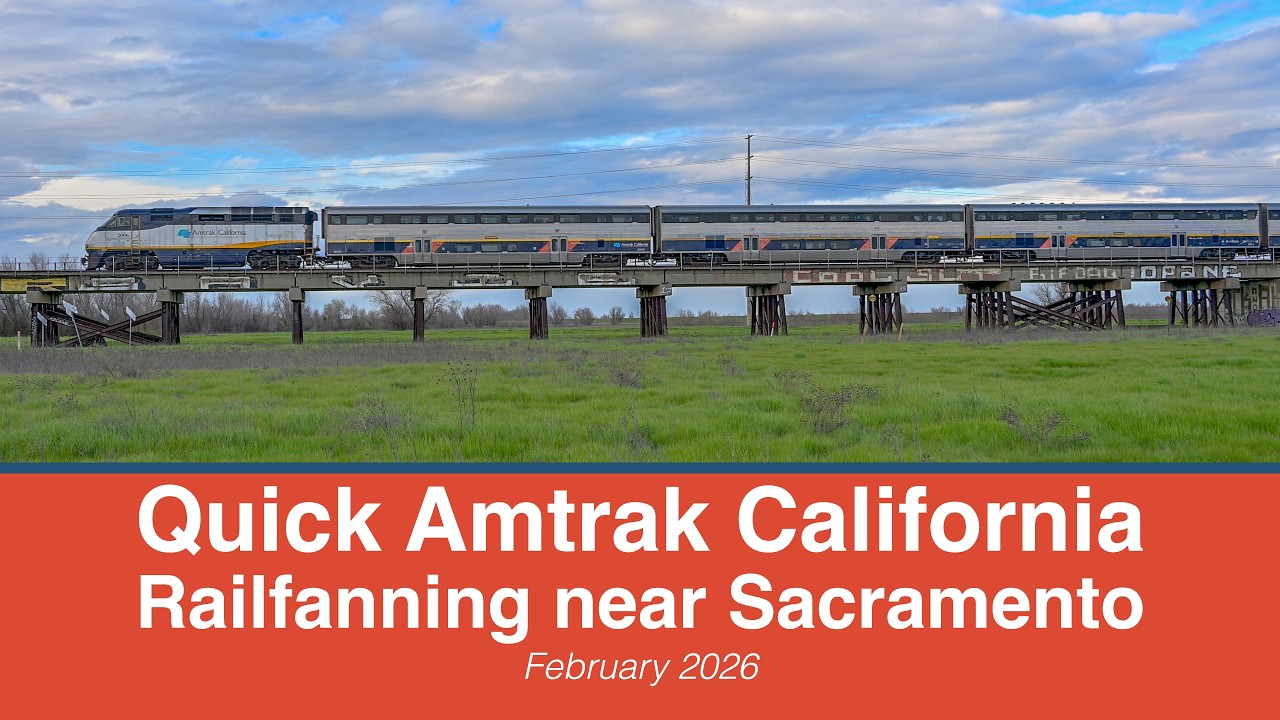 Quick Amtrak California Railfanning near Sacramento - February 2026
