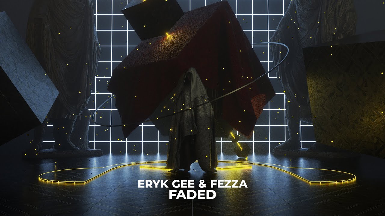 Eryk Gee & FEZZA - Faded