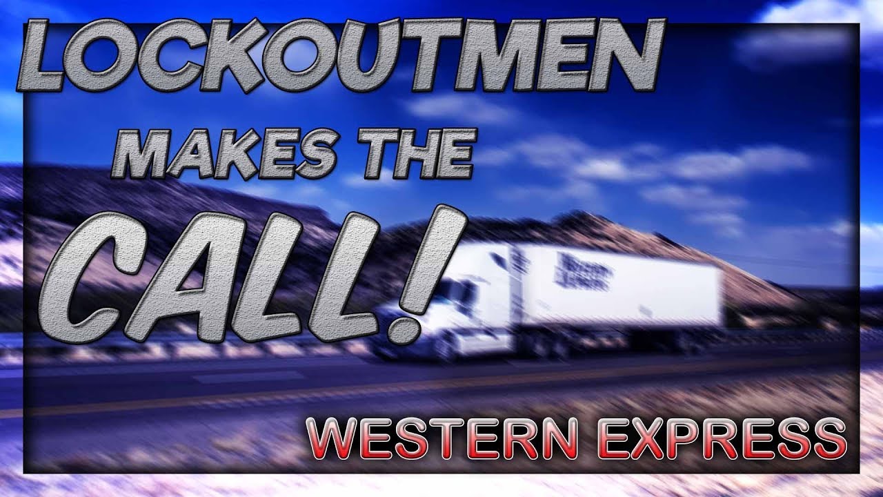 LOCKOUTMEN  Makes The Call: Western Express ep 15| #trucker #jandrschugel #Trucking
