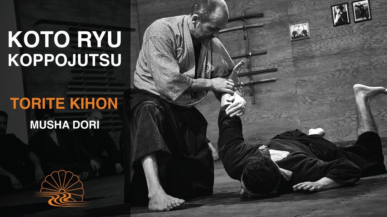 Musha Dori 武者捕, Koto Ryu Koppojutsu Torite Kihon