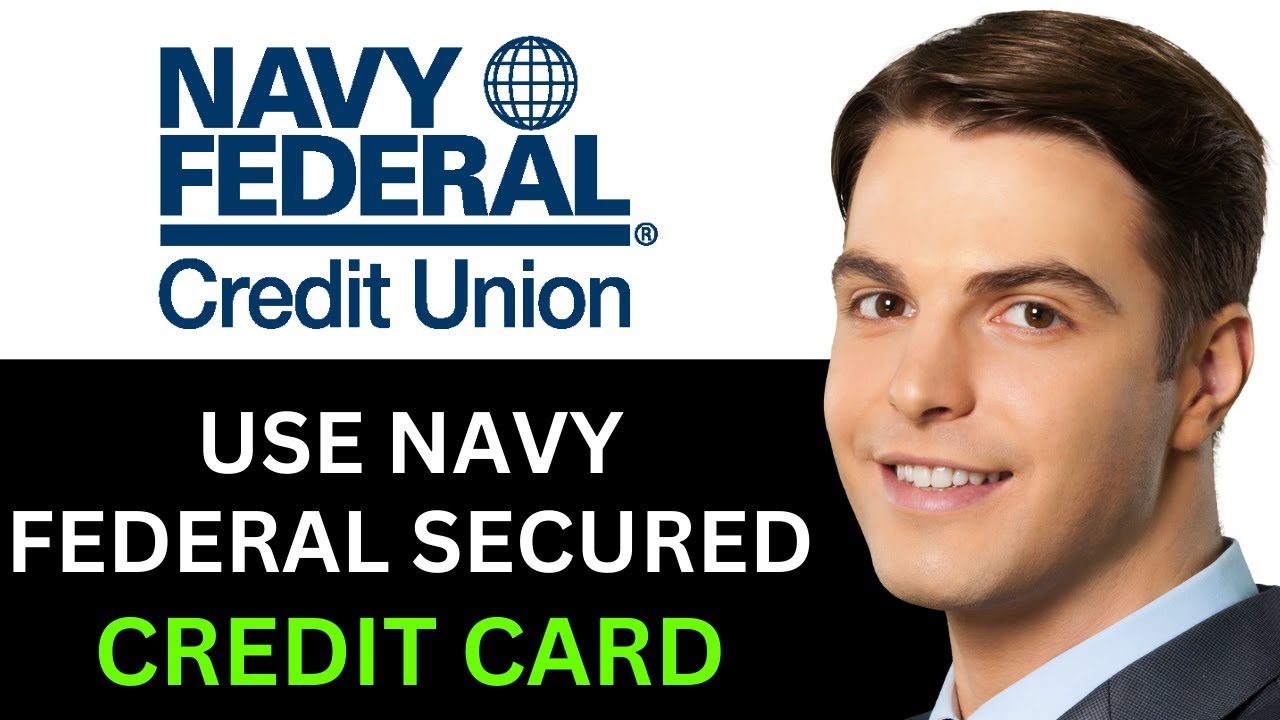 HOW TO USE NAVY FEDERAL SECURED CREDIT CARD 2025! (FULL GUIDE)