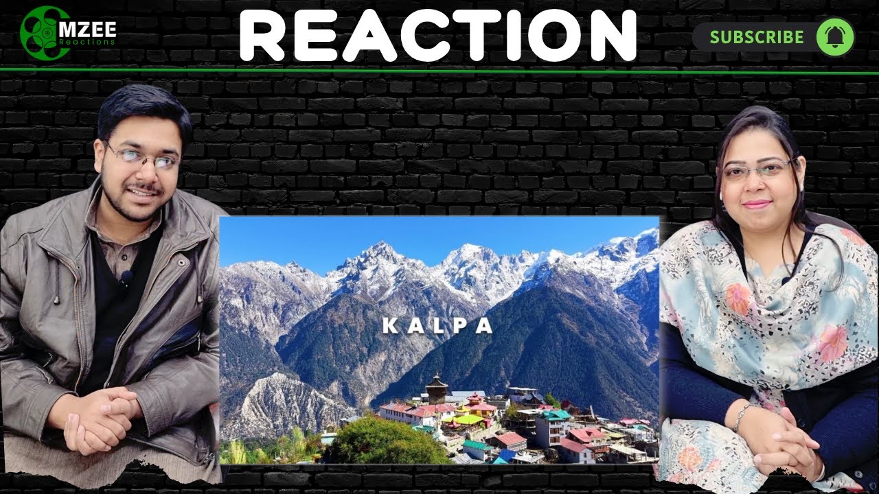 KALPA - The Most Beautiful Village in Himachal Pradesh | Reaction!
