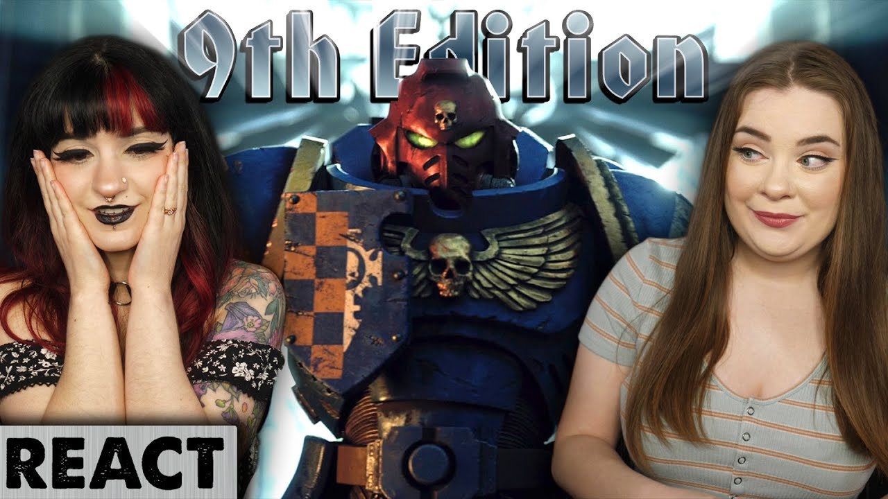 Warhammer 40k: Трейлер 9-го издания | Реакция девушек