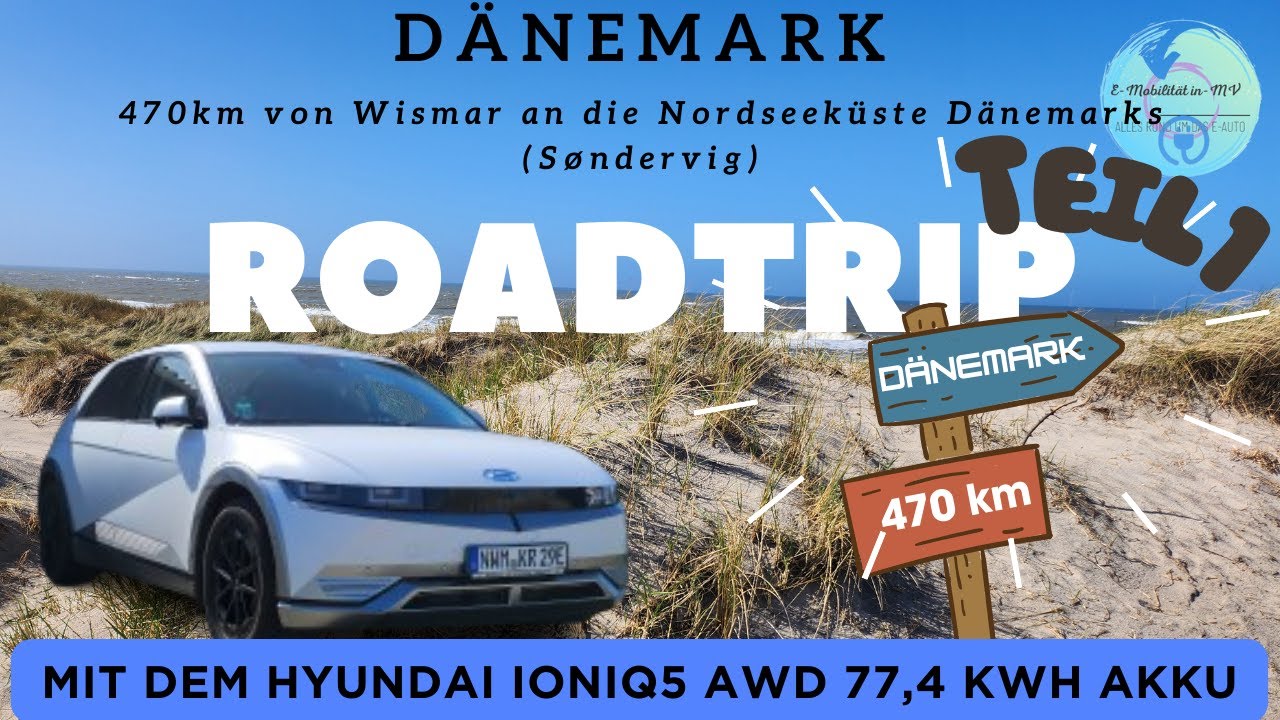 ROADTRIP NACH DÄNEMARK MIT DEM HYUNDAI IONIQ 5 TEIL 1