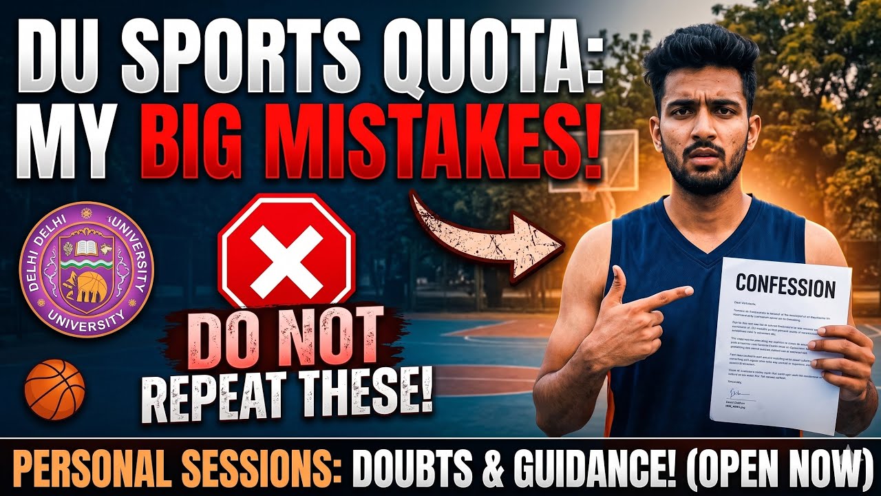 My experience of Sports Quota Delhi University, Helping CUET 2026 admissions for Delhi University 