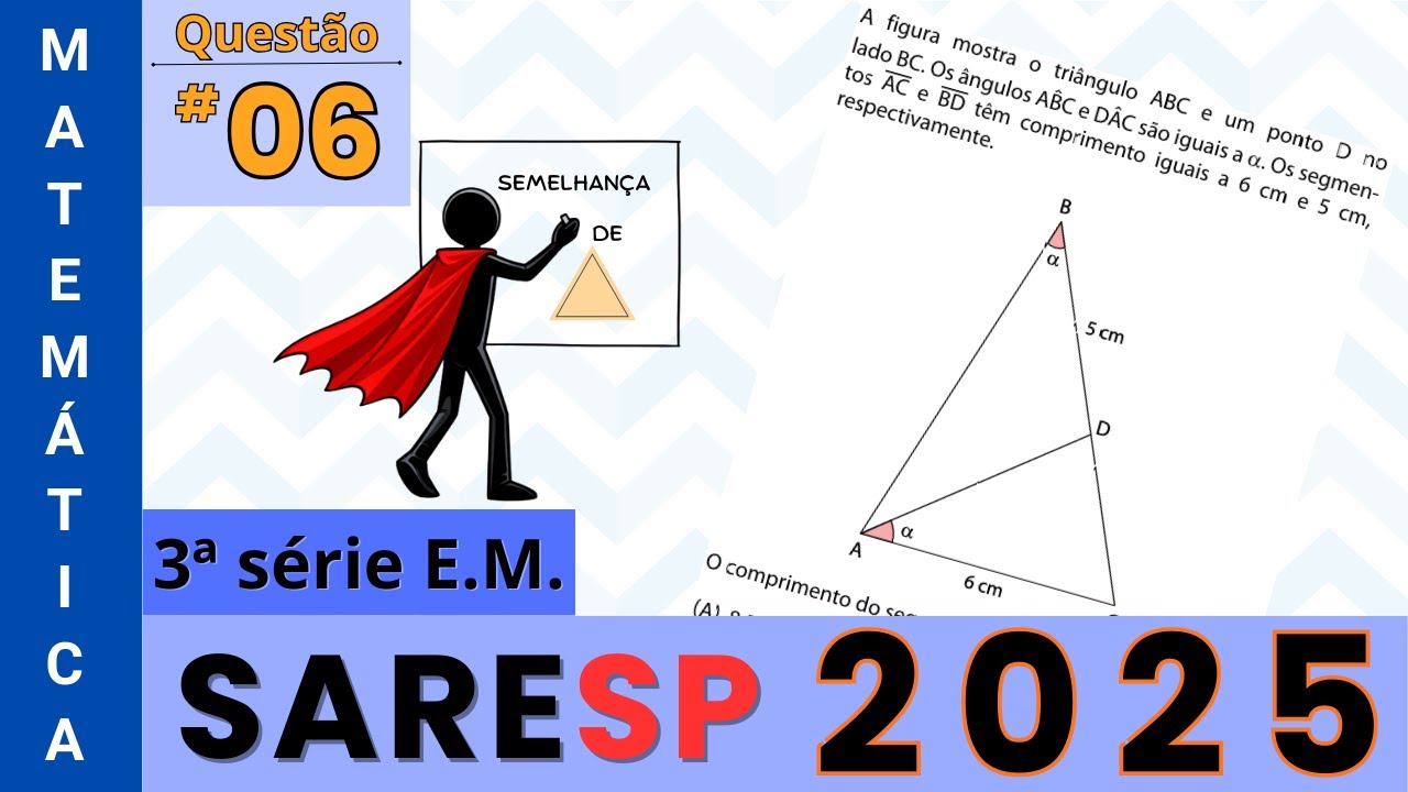 SARESP 2025 | Semelhança de Triângulos: cálculo de segmento