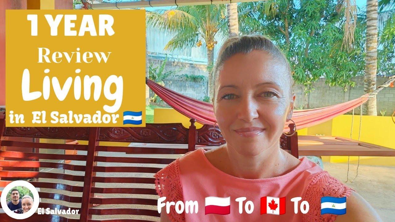 Review of Our 1 YEAR Living in El Salvador.  Was it Worth it?  Any Regrets?