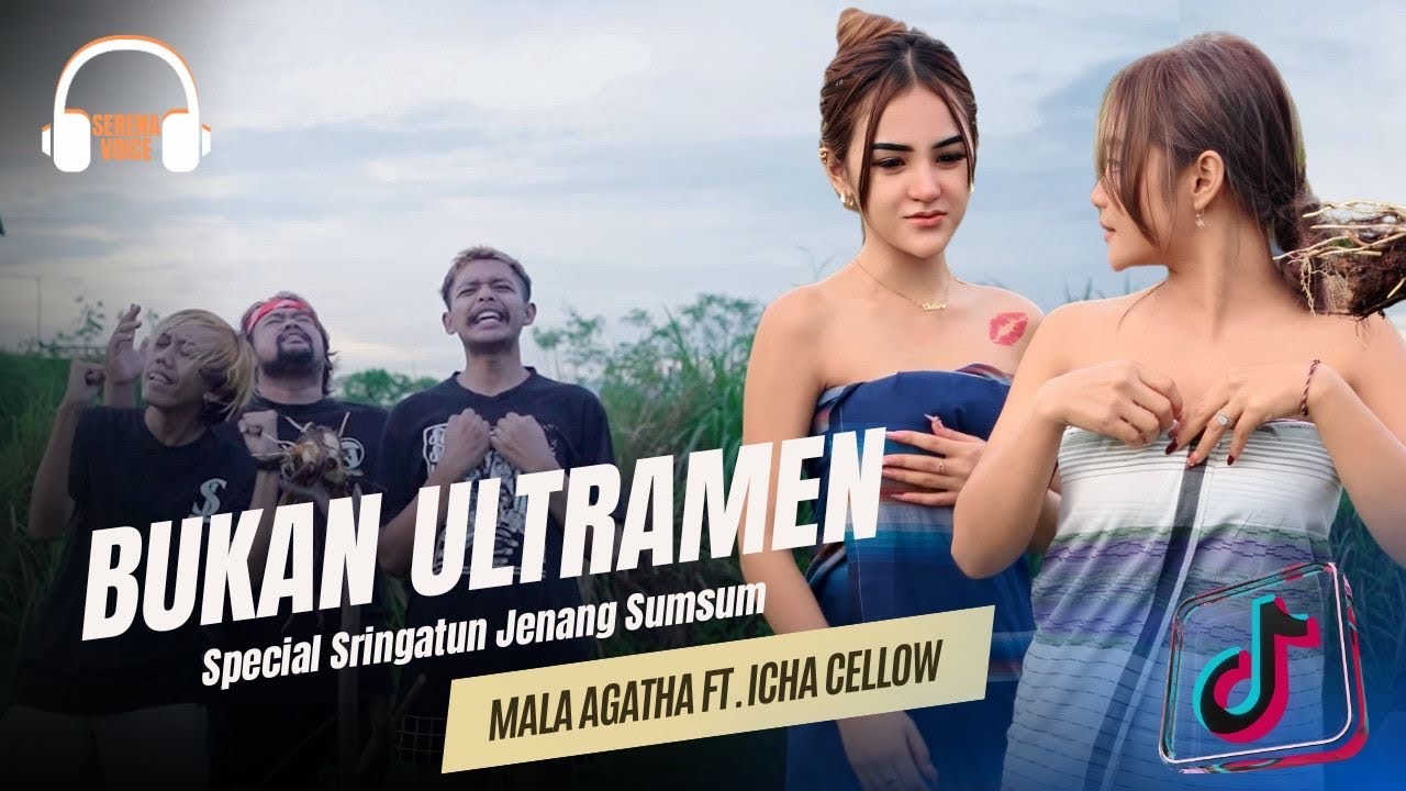 Bukan Ultramen | Icha Cellow Fikturing Mala Agatha and Sringatun  | (Official Musik Video)