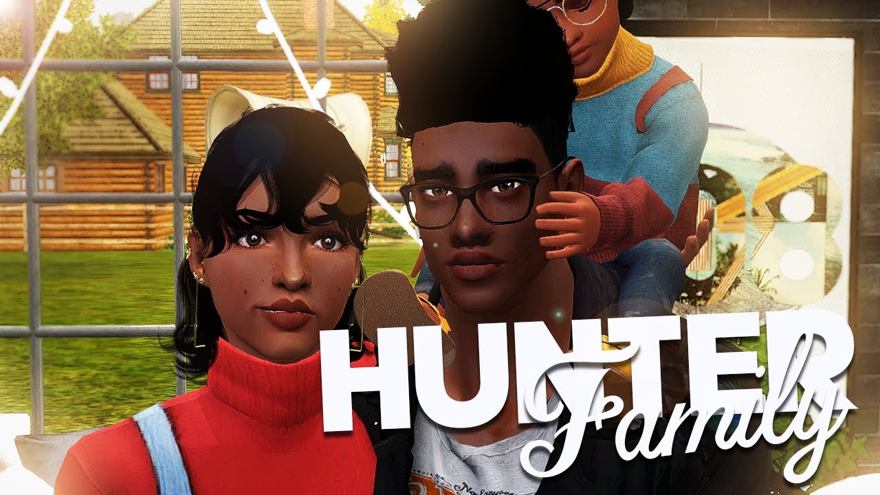 THE HUNTER FAMILY // SIMS 3 (Create A Sim)