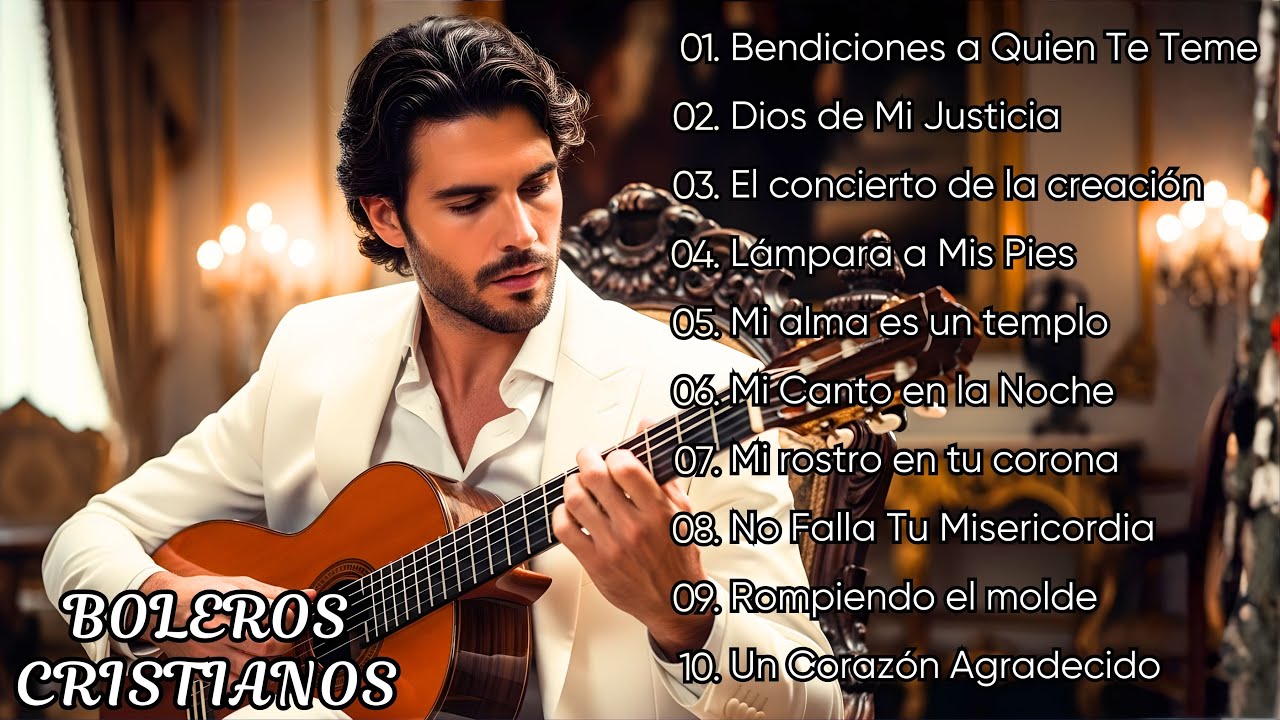 Boleros Cristianos para el alma basados en Salmos de Esperanza