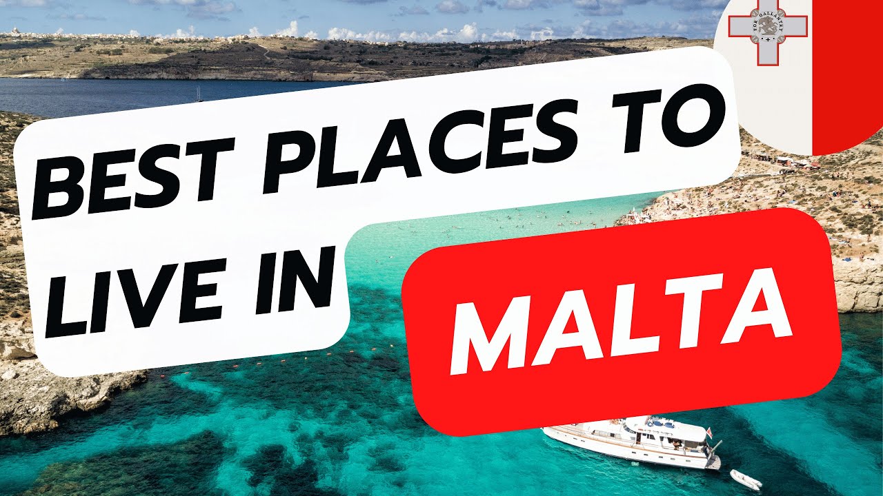 Best Places to Live in Malta in 2025