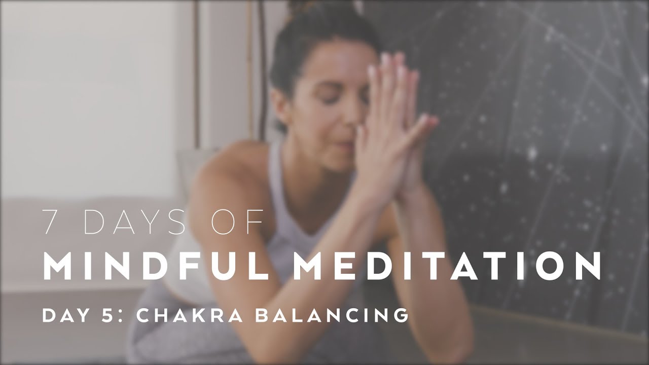 Chakra Balancing Meditation with Alissa Kepas - 7 Days of Mindful Meditation