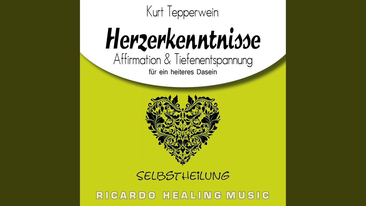 Heile Dich selbst: Affirmation